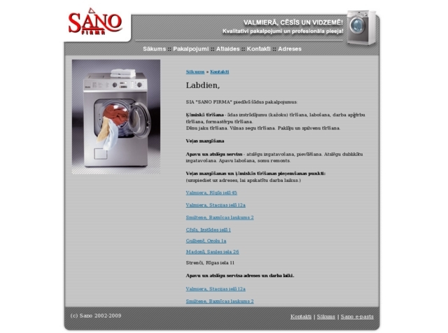 Sano firma, SIA
